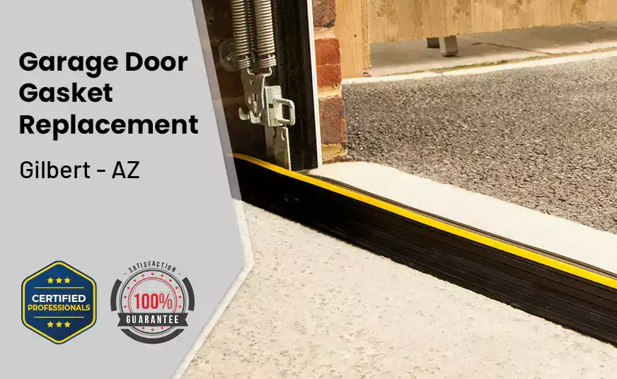 Garage Door Gasket Replacement  Gilbert - AZ 