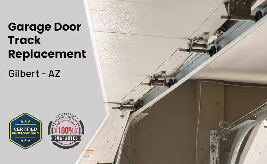 Garage Door Track Replacement Gilbert - AZ 