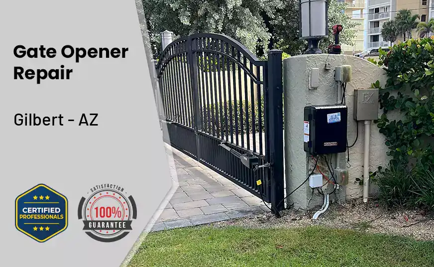 Gate Opener Repair Gilbert - AZ 