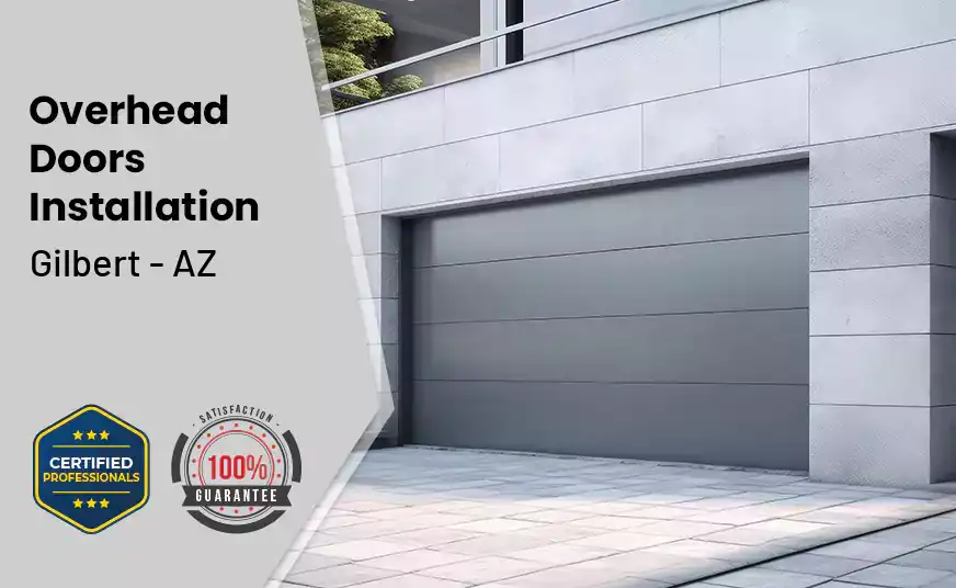 Overhead Door Installation Gilbert - AZ 
