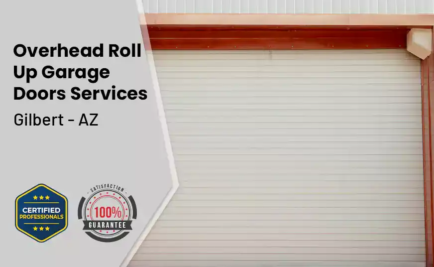 Overhead Roll Up Door Gilbert - AZ 